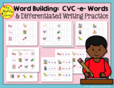 Word Building & Writing Practice: CVC -e- Words