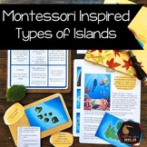 Montessori types of Islands for 9-12 year olds (geography)