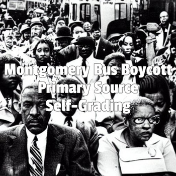 Preview of Montgomery Bus Boycott Civil Rights Primary Source Self-Grading LMS Quiz QTI