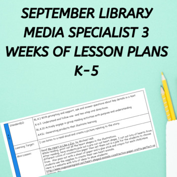 Preview of Month September Library Media Specialist 4 weeks of Lesson Plans K-5