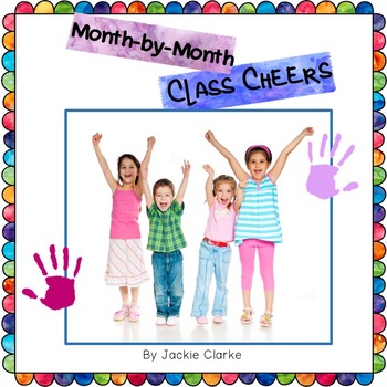 Preview of Month-by-Month Class Cheers