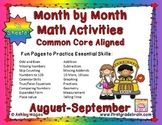 Month by Month Math Activities - Common Core Aligned - Aug