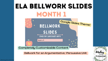 Preview of Month of ELA Bellwork: Argumentative/ Persuasive Unit 