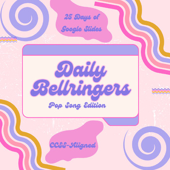Preview of Month of Pop Songs Daily Bell-ringers for ELA- DIGITAL RESOURCE