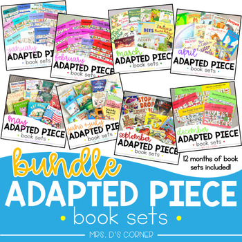 Preview of Monthly Adapted Piece Book Set BUNDLE - 12 Months of Book Sets!