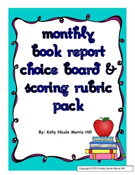 Preview of Monthly Book Report Choice Board, Rubric, and More Pack!