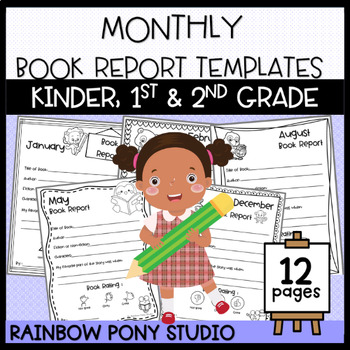 Preview of Monthly Book Report Templates for Kinder, 1st, & 2nd Grade,Book Review ,Response
