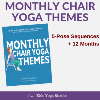 Preview of Monthly Chair Yoga Themes