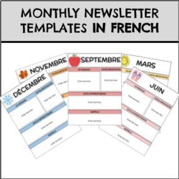 Preview of Monthly Classroom Newsletters IN FRENCH (editable)