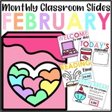 Monthly Classroom Slides February