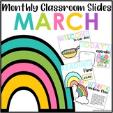 Monthly Classroom Slides March