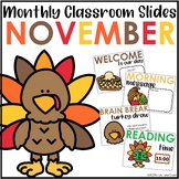 Monthly Classroom Slides November