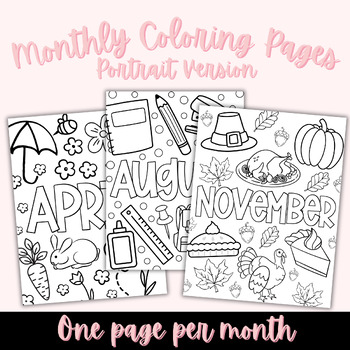Preview of Monthly Coloring Pages Portrait | No Prep | Monthly Printable | Craft | Calendar