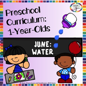Preview of Monthly 1 Year Old Curriculum For Babies and Toddlers: June- Water