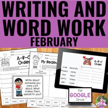 Preview of Monthly February Writing Prompts and Word Work - Valentine's Day - Google™ & PDF