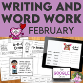 Monthly February Writing Prompts and Word Work - Valentine