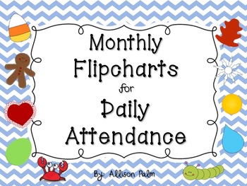 Preview of Monthly Flipcharts for Daily Attendance