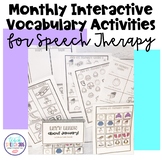 Monthly Interactive Vocabulary Activities for Speech Thera