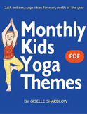 Yoga Lesson Plans - Monthly Kids Yoga Themes eBook
