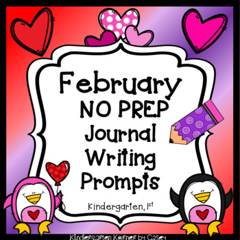 February Writing Journals, Journal Writing Prompts - Centers ...