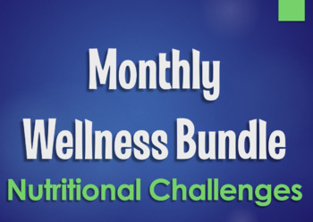 Preview of Monthly Nutritional Wellness Challenge Bundle