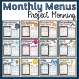 Monthly Project Morning or Morning Choice Menus