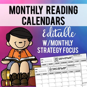 Preview of EDITABLE Monthly Reading Calendars (with personalized strategy focus)