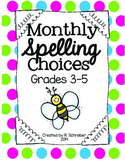 Monthly Spelling Choices