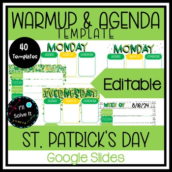 Preview of Monthly Warm Up and Agenda Template | St. Patrick's Day Theme | Google Slides |