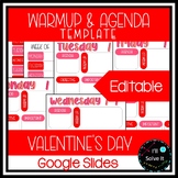 Monthly Warm Up and Agenda Template | Valentine's Day | Go