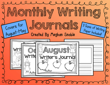 Monthly Writing Journals by Meghan Snable | Teachers Pay Teachers