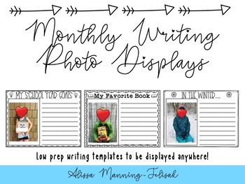 Preview of Monthly Writing Photo Displays