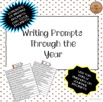 Monthly Writing Prompts by Quest For Success | Teachers Pay Teachers