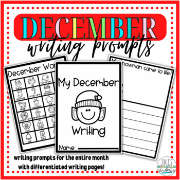 Monthly Writing Prompts - December by Sikes Spedtacular Students