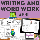 Monthly Writing Prompts and Word Work Activities for April