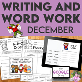 Monthly Writing Prompts and Word Work Activities for Decem