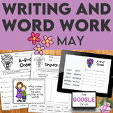 Monthly Writing Prompts and Word Work Activities for May -