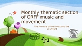 Monthly thematic section of ORFF music and movement activities