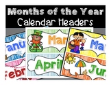 Months of the Year Calendar Headers-Holiday and Season Themed
