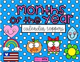 Months of the Year Calendar Toppers
