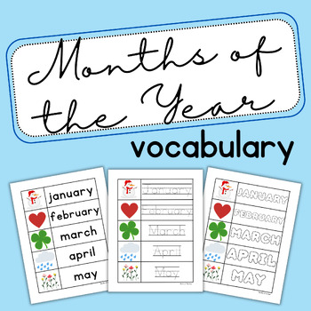 Months of the Year Vocabulary for Writing Reading Fluency & Spelling ...