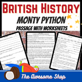 Monty Python Brief History W/ Worksheets Satire and Absurd