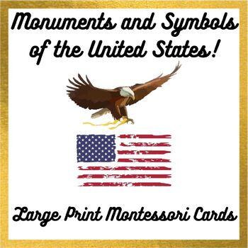 Preview of Monuments & Symbols of the United States Montessori Cards - Large Print & CVI