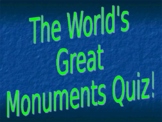 Monuments of the World Quiz