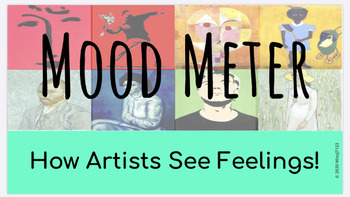 Preview of Mood Meter: How Artists See Feelings! SEL Distance Learning Lesson