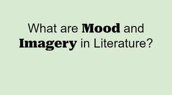 Preview of Mood and Imagery Lesson Slides