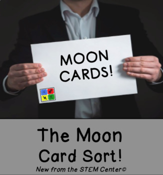 Preview of Moon Card Sort - Distance Learning Friendly
