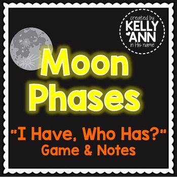 Preview of Moon Phases Activity, Phases of the Moon I Have Who Has Game