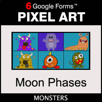 Preview of Moon Phases - Digital Science Pixel Art | Mystery Pictures |  Google Forms