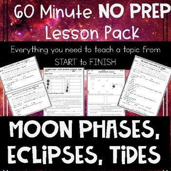 Moon Phases Eclipses and Tides NO PREP Lesson by Smith Science and Lit